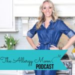 The Allergy Mom Podcast